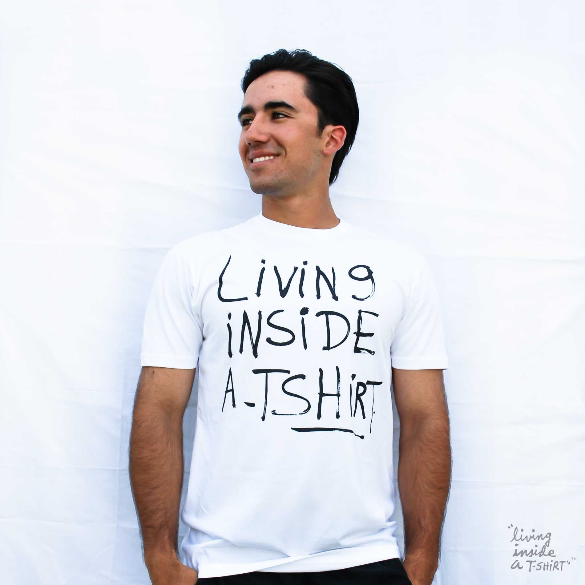 Living Inside a t-shirt - Unisex T-shirt